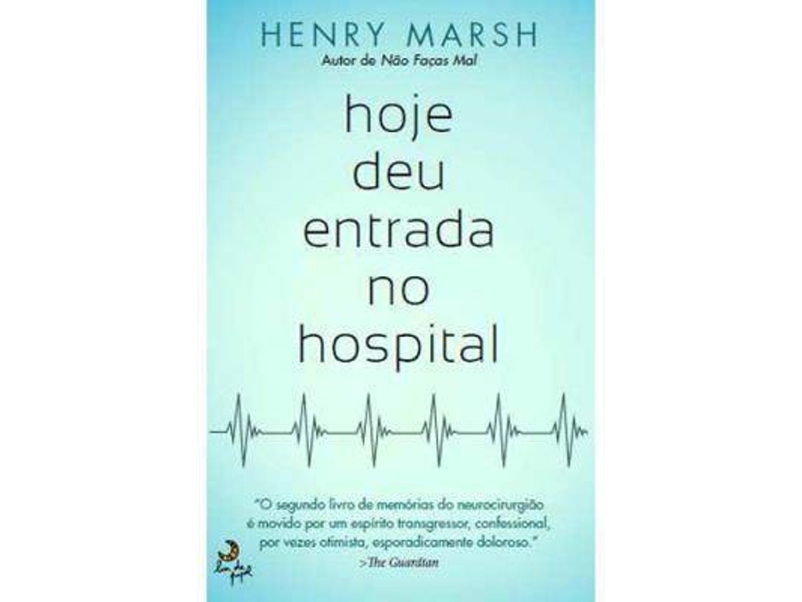 Libro Hoje Deu Entrada no Hospital de Henry Marsh (Portugués)