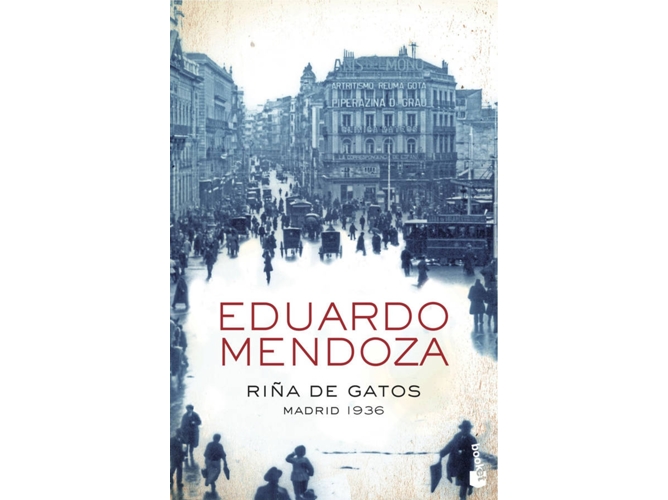 Libro Riña De Gatos de Eduardo Mendoza (Español) Libro Riña De Gatos de Eduardo Mendoza (Español)