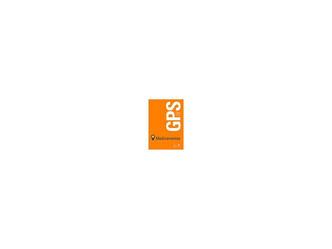 Libro GPS Medicamentos: guia prático em saúde 1/17 [LS] de Azevedo Maria de Fa (Brasileiro)