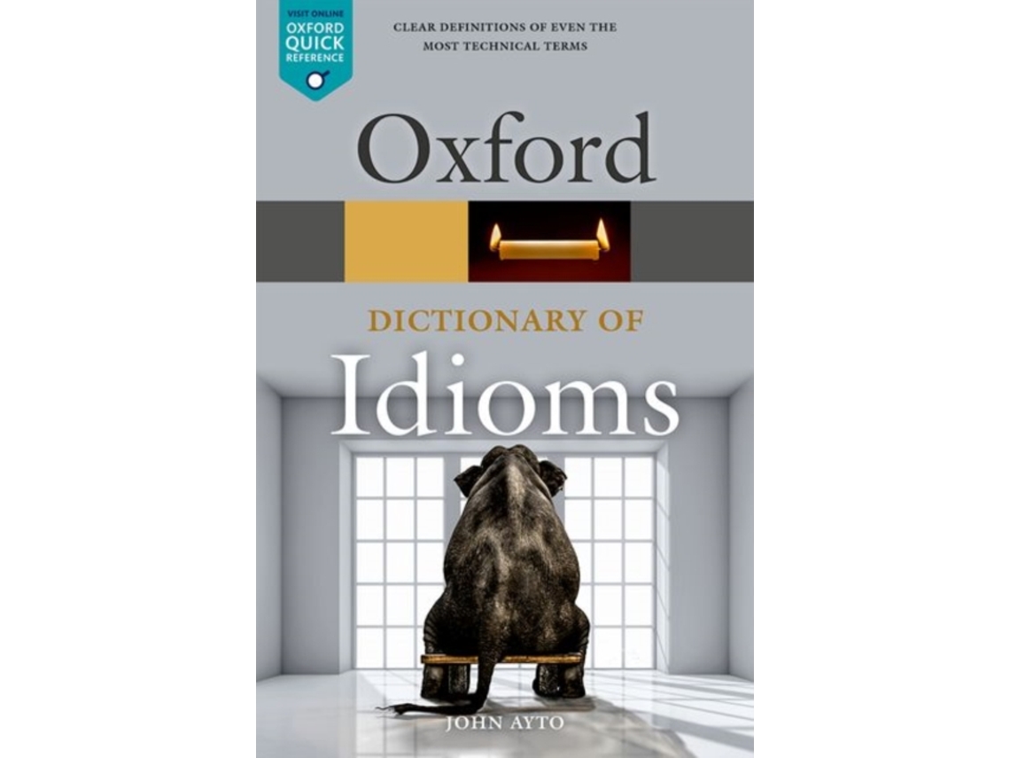 Libro Oxford Dictionary of Idioms de John Ayto (Inglés)
