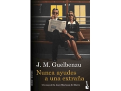 Libro Nunca Ayudes A Una Extraña de J.M. Guelbenzu (Español)