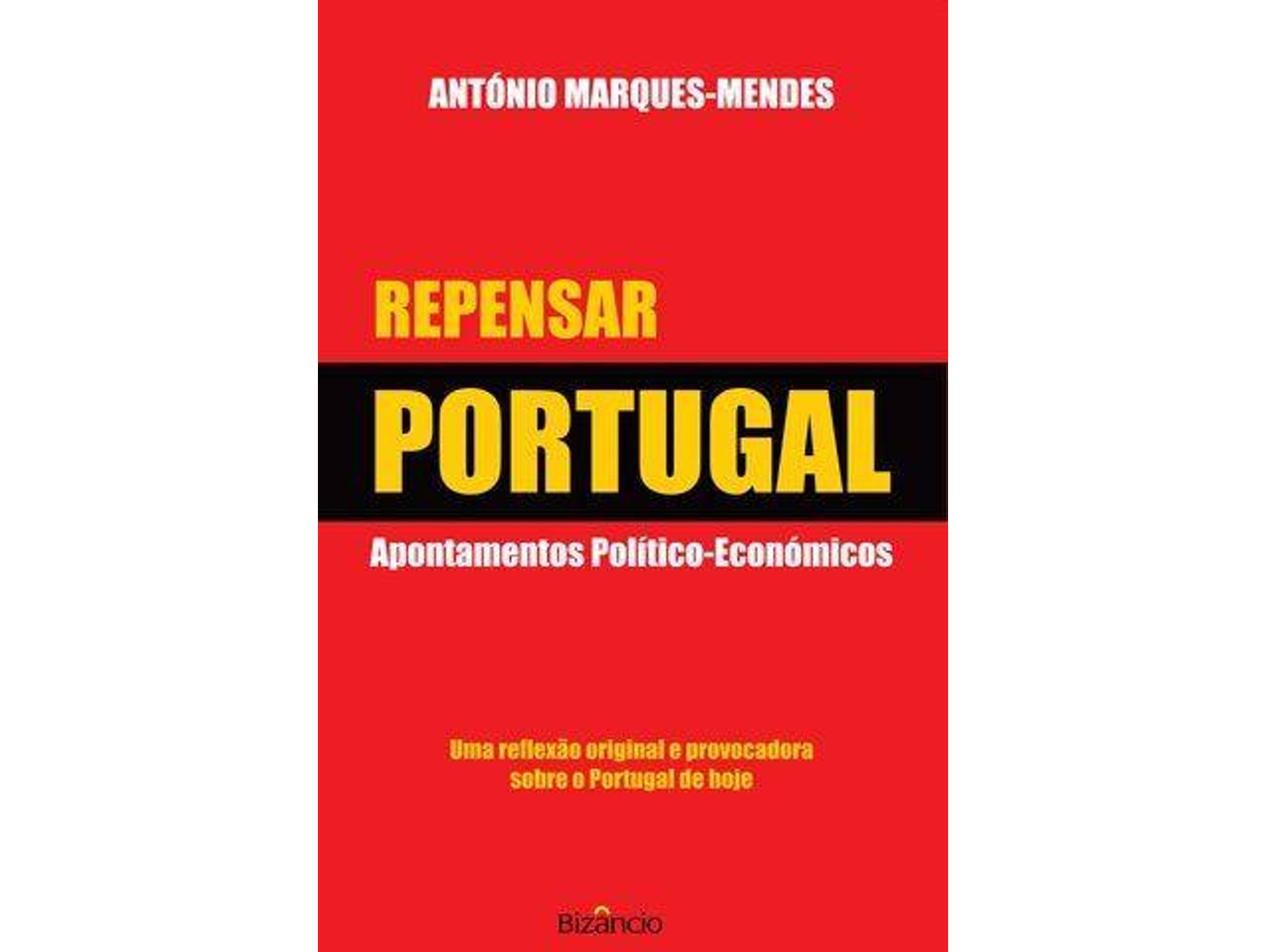 Libro Repensar Portugal de António José Marques Mendes (Portugués)