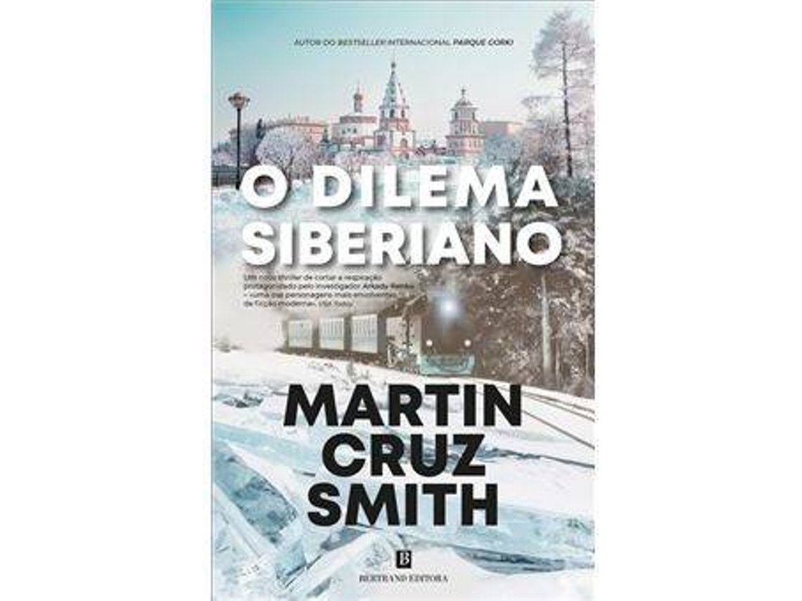 Libro O Dilema Siberiano de Martin Cruz Smith (Portugués)
