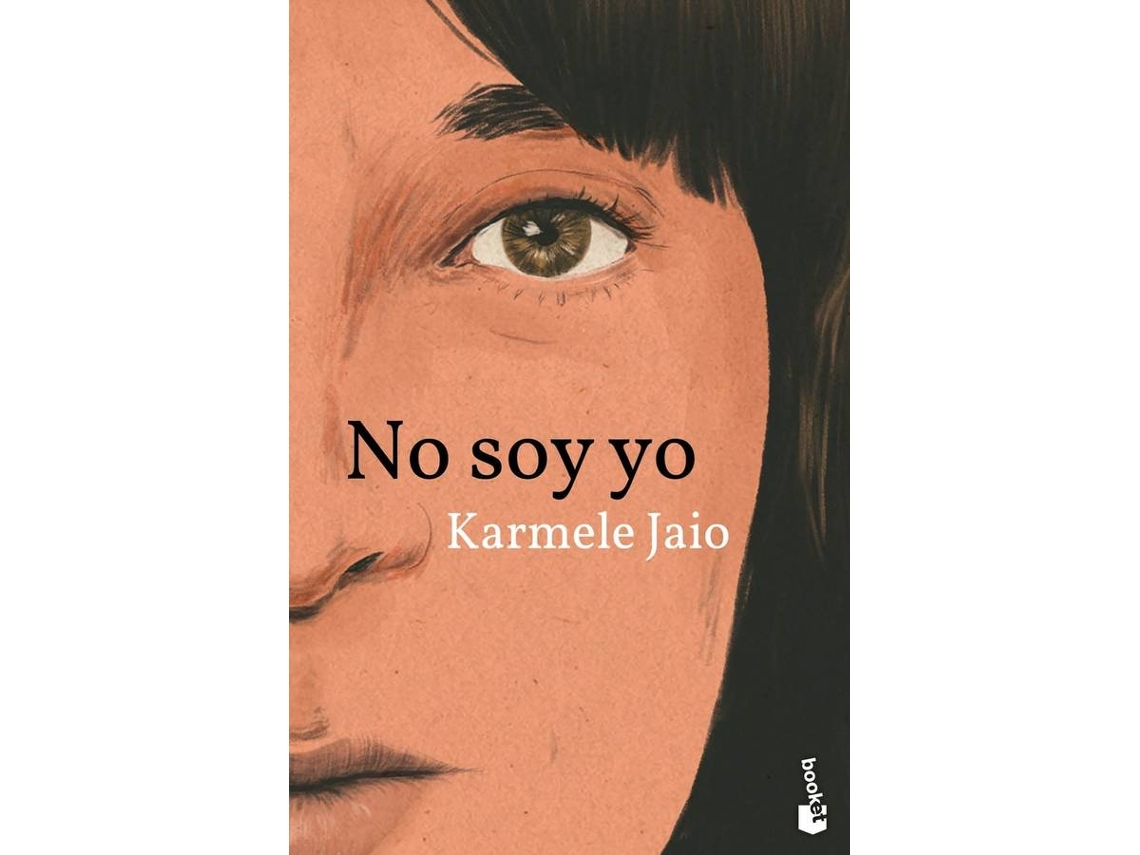 Libro No soy yo de Karmele Jaio (Español)