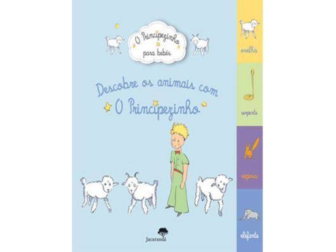 Libro Descobre os Animais com o Principezinho de Antoine de Saint-Exupéry