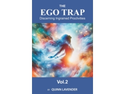 Libro The Ego Trap Discerning Ingrained Proclivities de Quinn Lavender (Inglés)