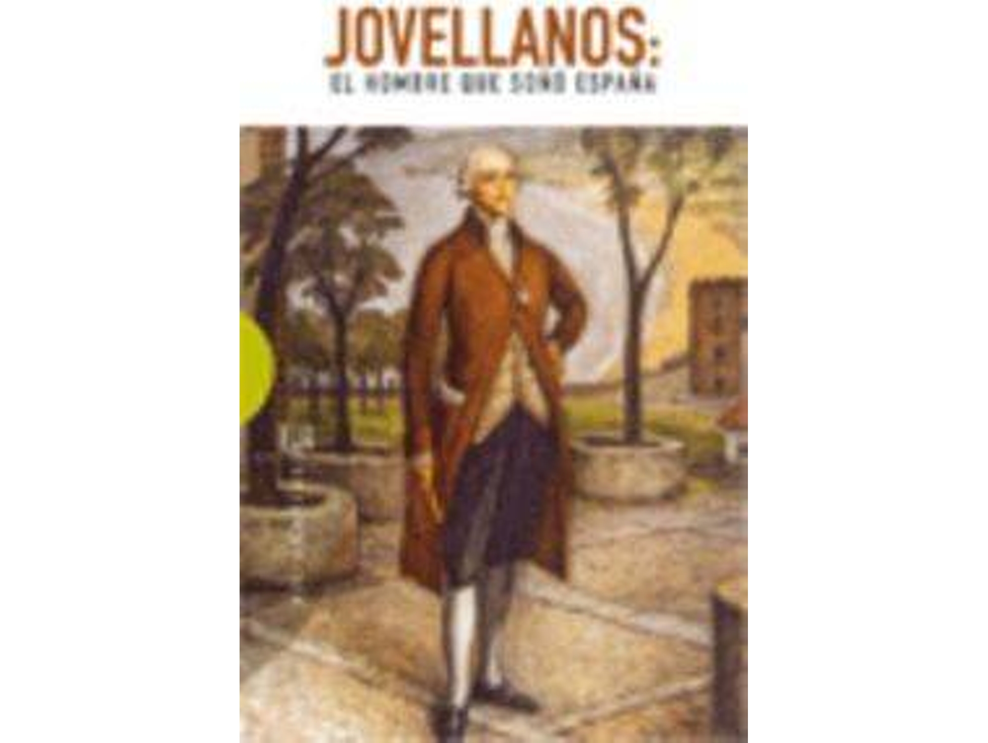 Libro Jovellanos El Hombre Que Soño España (Español)