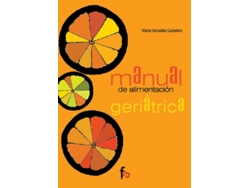 Libro Manual de alimentacion geriatrica de GRUPO EDITOR RCA, SL (Español)