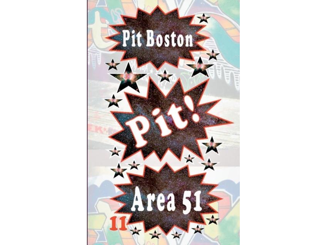 Libro Pit! Area 51pits Spannende Abenteuer De Pit Boston (inglés)
