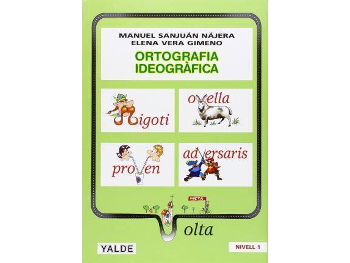 Libro Ortografia Ideografica de Vvaa