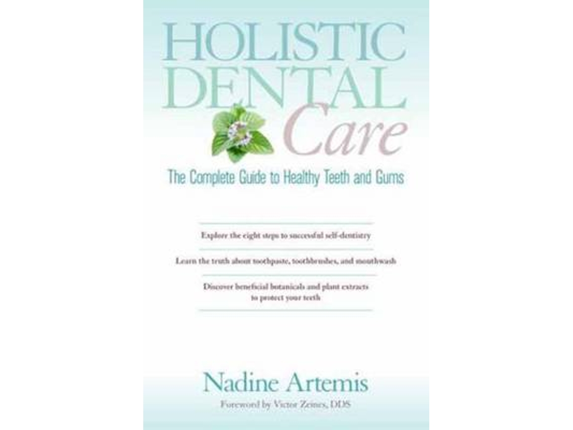 Libro Holistic Dental Care de Nadine Artemis (Inglés)