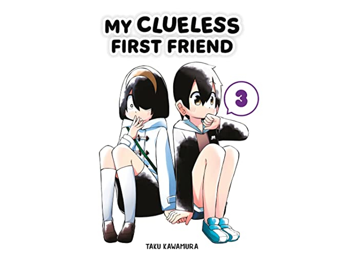 Libro My Clueless First Friend 03 de Taku Kawamura (Inglés)