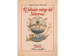 Libro El Fabulos Viatge Del Minerva -Font- de Miquel Ferra Martorell