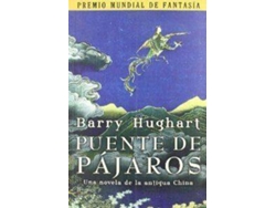 Libro Puente De Pajaros de Barry Hughart (Español)