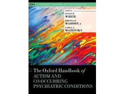 Libro The Oxford Handbook of Autism and Co-Occurring Psychiatric Conditions (Inglés)