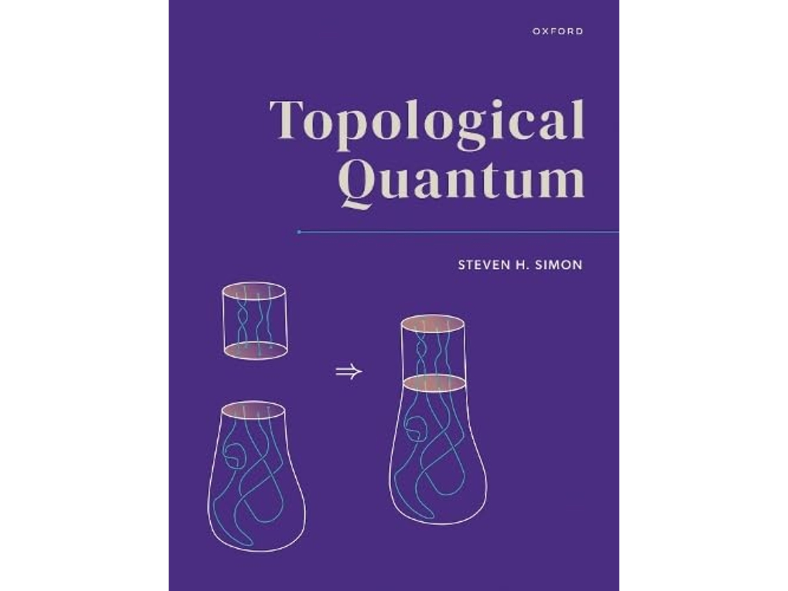 Libro Topological Quantum de Steven H Simon (Inglés - Tapa Dura)