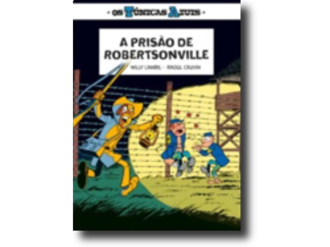 Libro Os Túnicas Azuis 2 - A Prisão de Robertsonville de Raoul Cauvin e Willy Lambil