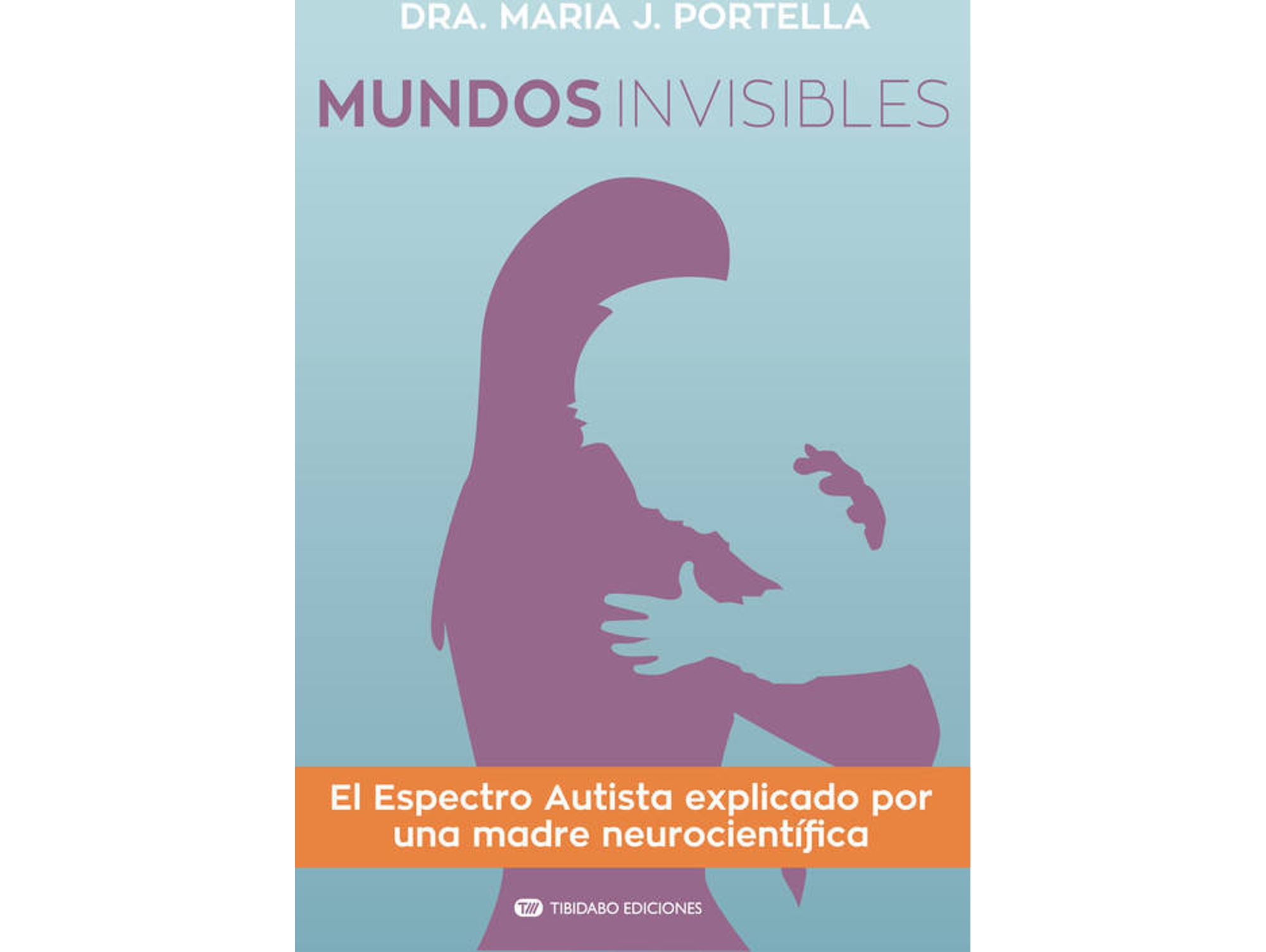 Libro Mundos Invisibles de Dra.Maria Portella Moll (Español)