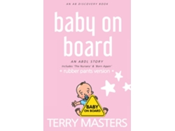 Libro Baby On Board - rubber pants version An ABDL/Hypnosis/femdom book de Mikey BBW (Inglés)