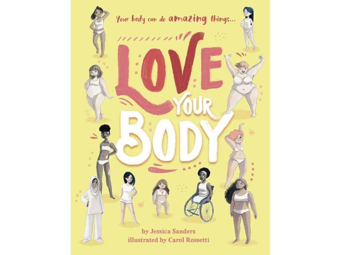 Libro Love Your Body de Jessica Sanders  (Inglés)