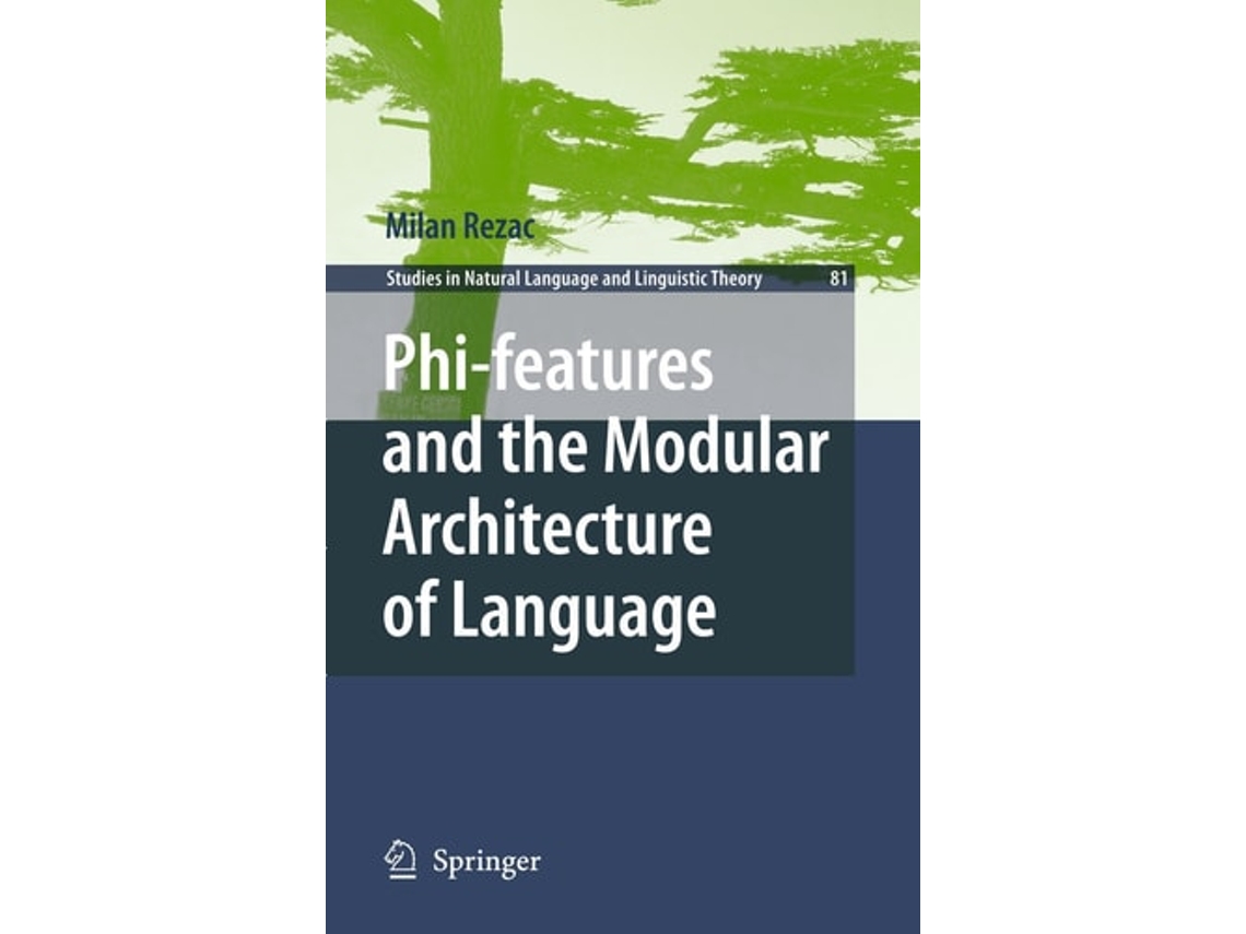 Libro Phi-features And The Modular Architecture Of Language De Milan Rezac (inglés)