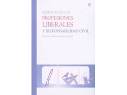 Libro Ejercicio De Las Profesiones Liberales Y Responsabilidad Civil de Paloma Barron (Español)
