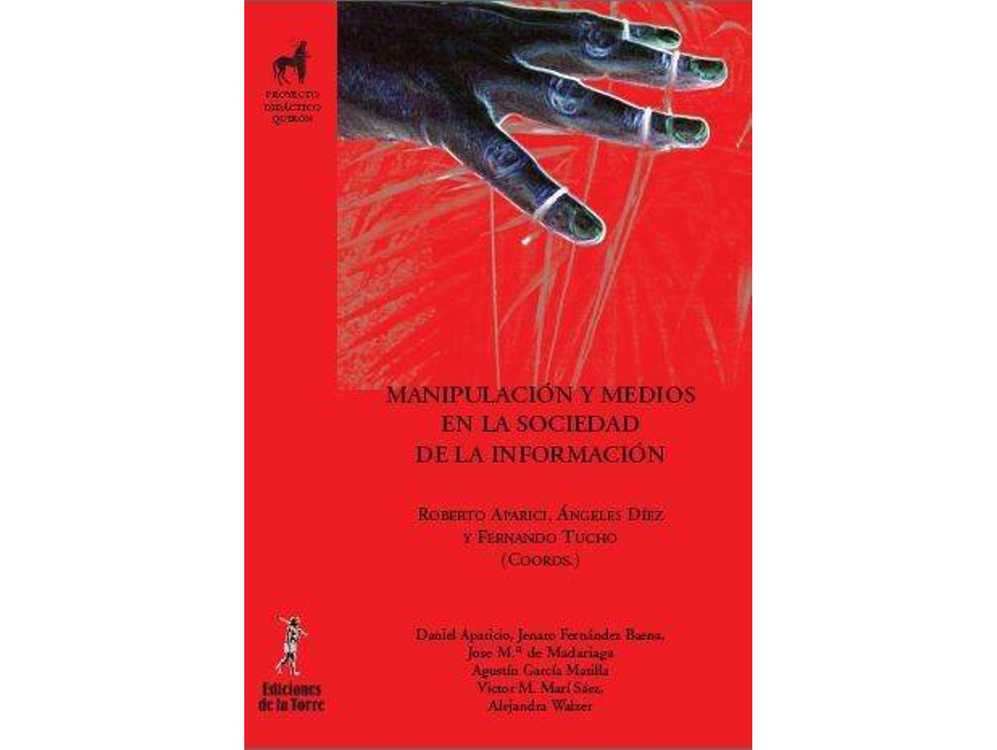 Libro Manipulacion Y Medios En Sociedad De La Informacion (Español)