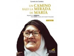 Libro Camino Bajo La Mirada De María de Carmelo de Coimbra (Español)