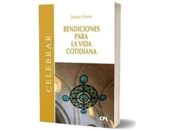 Libro Bendiciones Para La Vida Cotidiana de Jaume Grané Calvo (Español)
