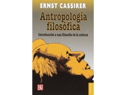 Libro Antropología Filosófica: Introducción A Una Filosofía De La Cultura de Ernst Cassirer (Español)