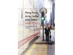 Libro Hong Kong No Es Ciudad Para Lentos de Jason Y Ng (Español)