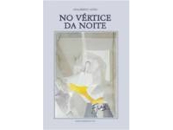 Libro No Vértice Da Noite de Adalberto Alves (Portugués)