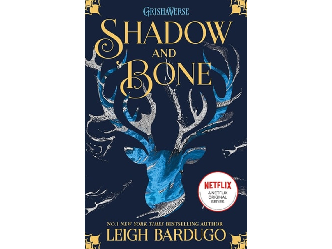 Shadow And Bone (Shadow And Bone 1)