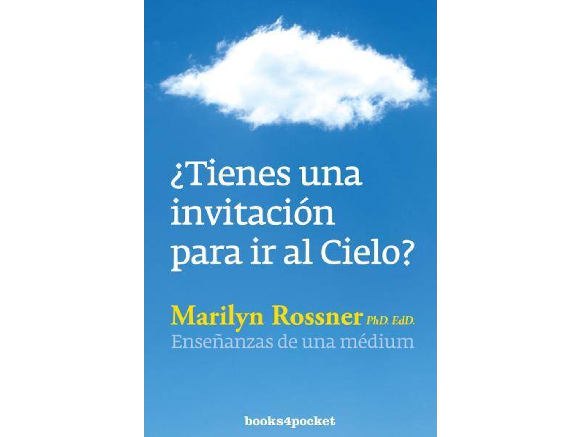 Libro ¿Tienes Una Invitación Para Ir Al Cielo? de Marilyn Rossner (Español)