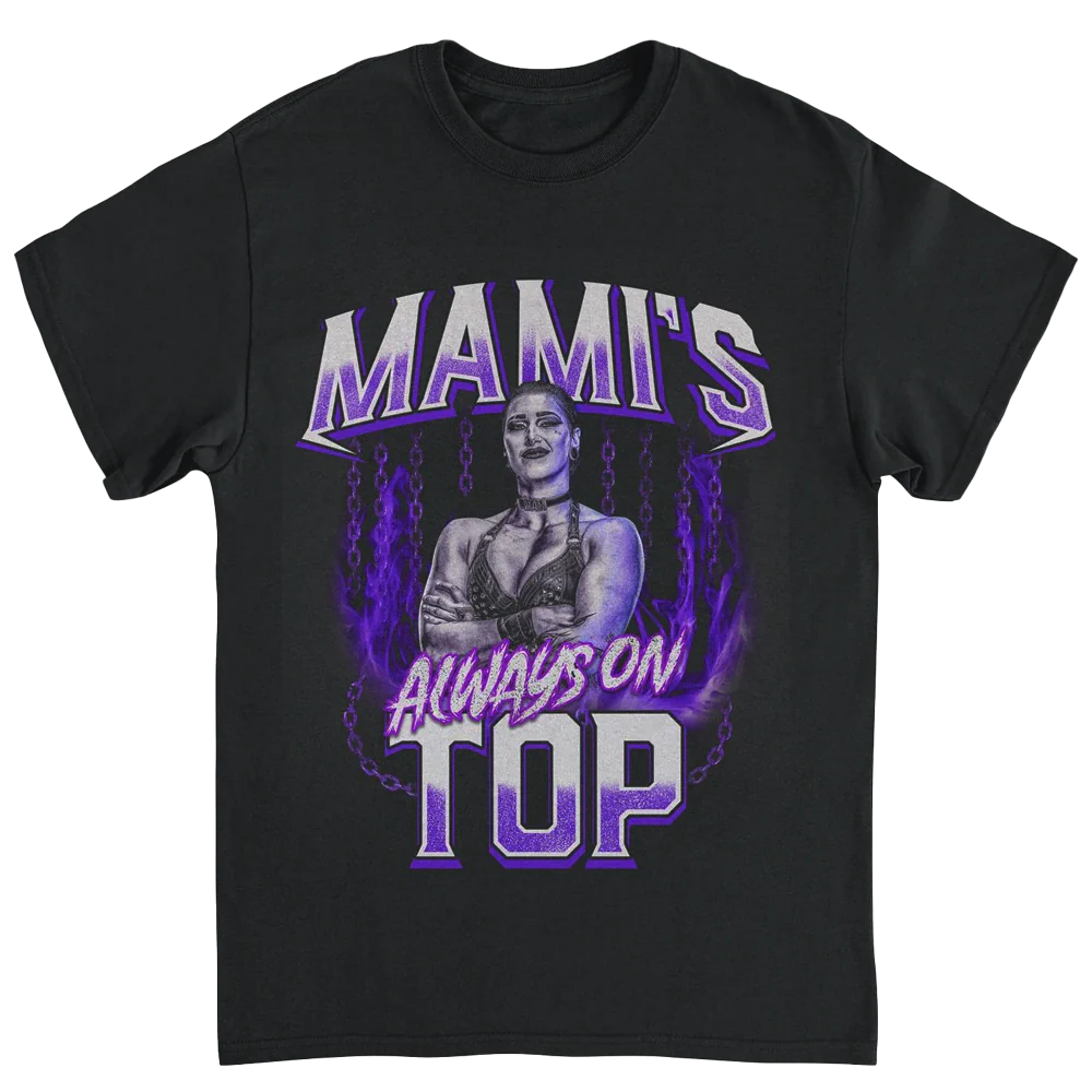 Wwe Rhea Ripley Mami's Always On Top T-shirt Unisex Rockinstone Size:l
