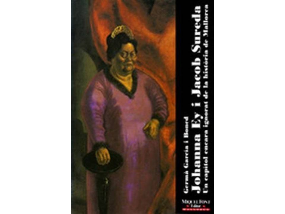 Libro Johanna Ey I Jacob Sureda de Germa Garcia Boned