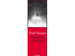 Libro Tiempos De Hielo de Fred Vargas (Español)