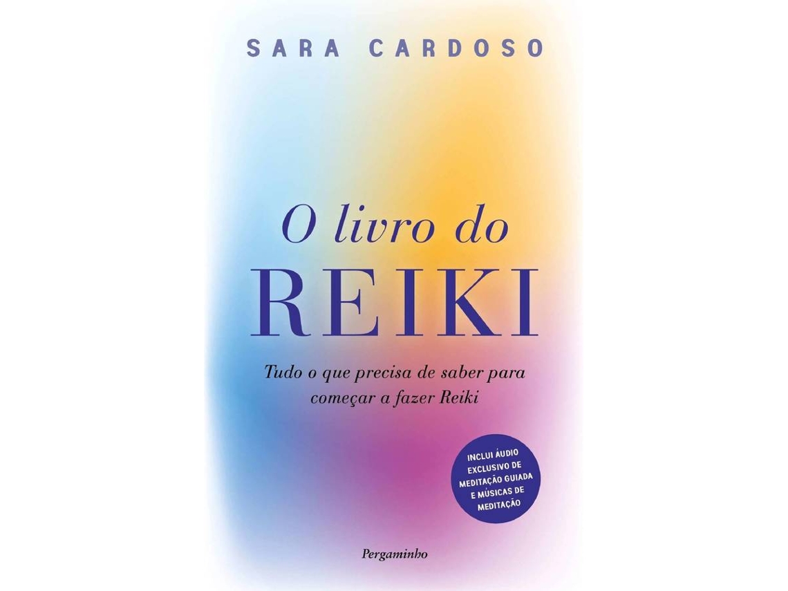 Libro O Livro do Reiki de Sara Cardoso (Portugués)