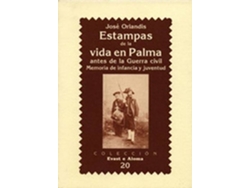 Libro Estampas De La Vida En Palma Antes De La de Jose Orlandis