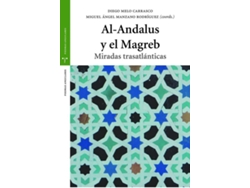 Libro Al Andalus Y El Magreb de Diego Melo Carrasco (Español)