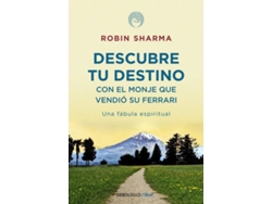 Libro Descubre Tu Destino Con El Monje Que Vendió Su Ferrari de Robin Sharma (Español)