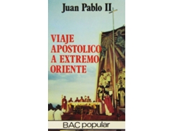 Libro Viaje Apostólico A Extremo Oriente de Juan Pablo Ii (Español)