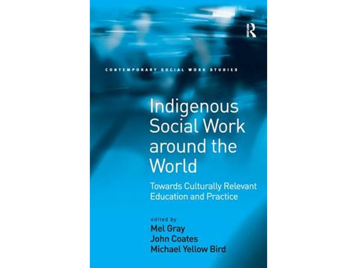 Libro Indigenous Social Work around the World de John Coates (Inglés - Tapa Dura)
