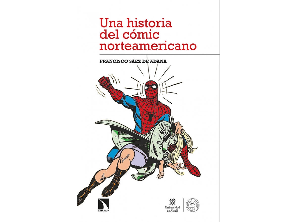 Libro Una Historia Del Cómic Norteamericano de Sáez de Adana Francisco (Español)