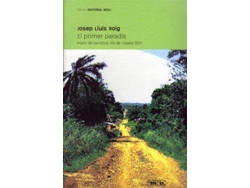 Libro El Primer Paradis.Premi Vila Lloseta 07 de Josep Lluis Roig