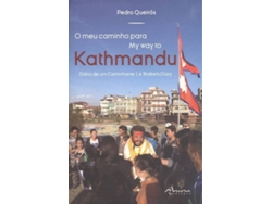 Libro O Meu Caminho Para Kathmandu de Pedro Queirós (Portugués)