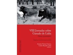 Libro Textos Presentados En Las Viii Jornadas Sobre Ganado De Lidia Celebradas El 23 Y 24 De Noviembre De 2012, En Pamplona de Jornadas Sobre Ganado de Lidia (Español)