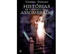 Libro Histórias de Um Portugal Assombrado de Vanessa Fidalgo (Portugués)