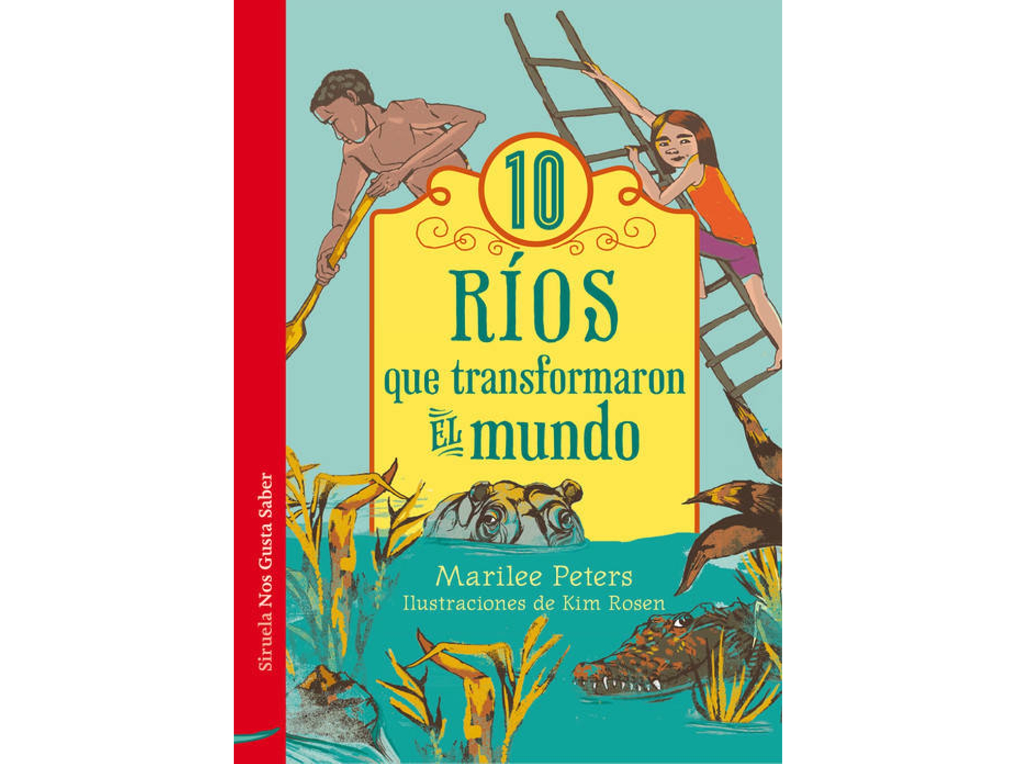 Libro 10 Ríos Que Transformaron El Mundo de Peters Marilee (Español)