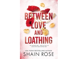 Libro Between Love And Loathing De Rose E Shain (inglés)